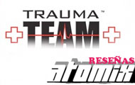 Reseña Escrita: Trauma Team
