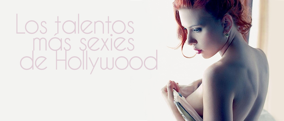 atomix_sexies_talentos_mujeres_hollywood