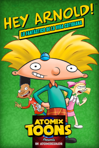 Atomix Toons Feature Hey, Arnold y lo fantástico de la vida cotidiana