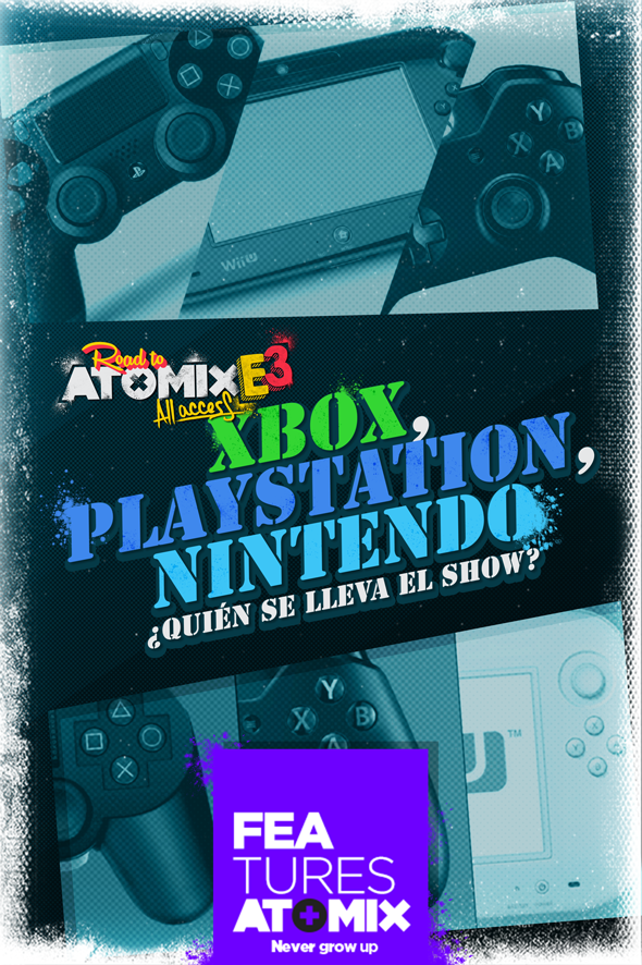atomix_feature_e3_2015_road_xbox_playstation_nintendo_quien_lleva_show_angeles_sony_microsoft_wii_u