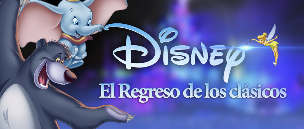 Disney_elregresodelosclasicos