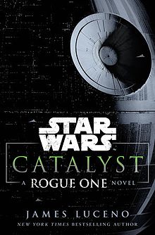 Catalyst_-_A_Rogue_One_Novel